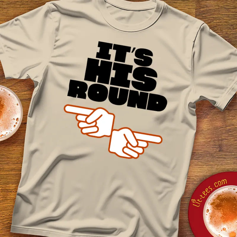 It's His Round