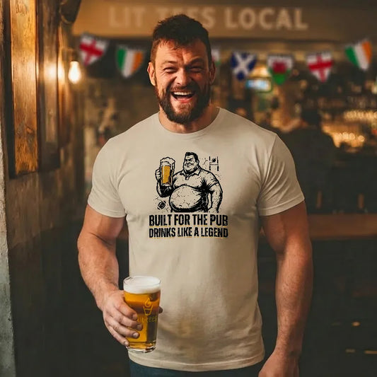 Built for the Pub - Drinks like a Legend