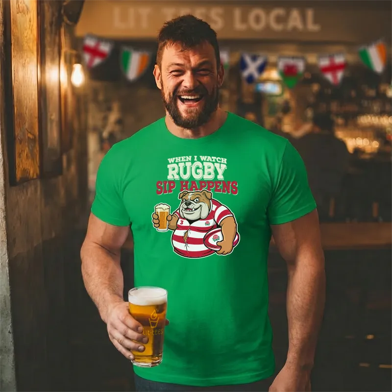 When I watch Rugby, Sip Happens (England)