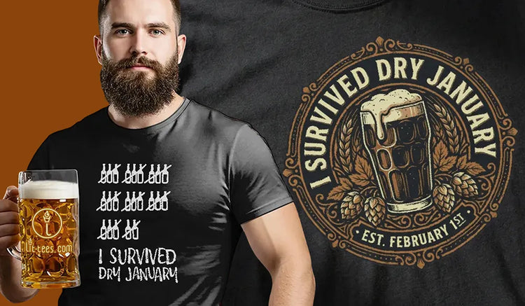 Dry January themed funny T Shirts