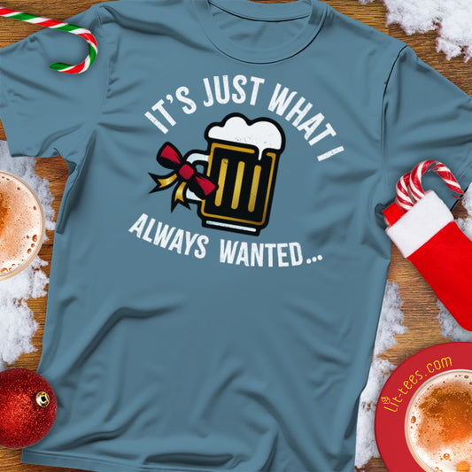 It's just what I always wanted