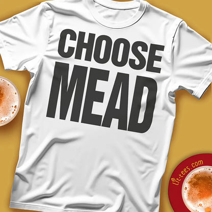 Choose Mead