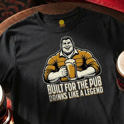 Built for the Pub - Drinks like a Legend [Rugby Style]