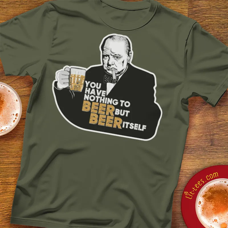 Churchill :: Nothing to beer but beer itself