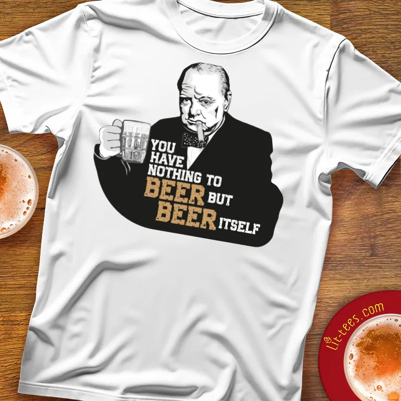 Churchill :: nothing to beer but beer itself