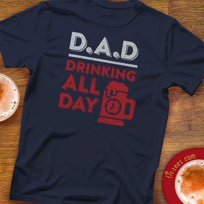 DAD - Drinking All Day