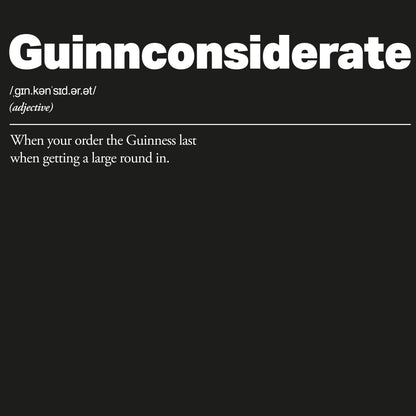 Guinnconsiderate