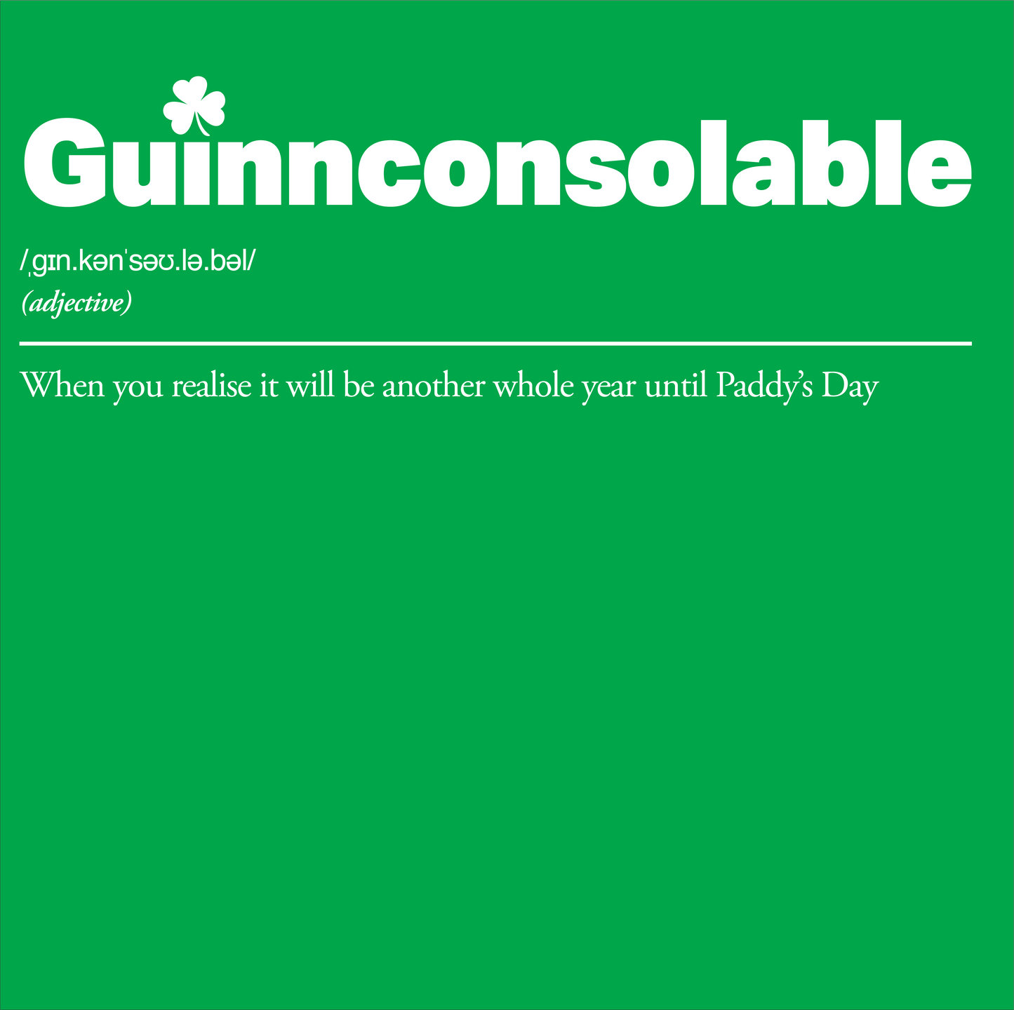 Guinnconsolable St Patrick's Day