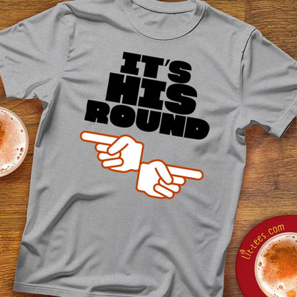 It's His Round