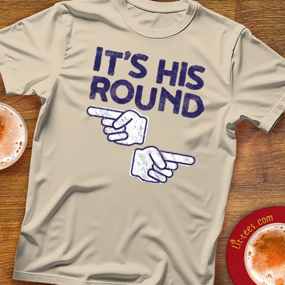 It's His Round