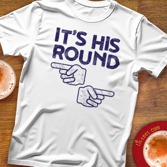 It's His Round
