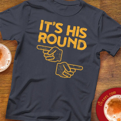 It's His Round