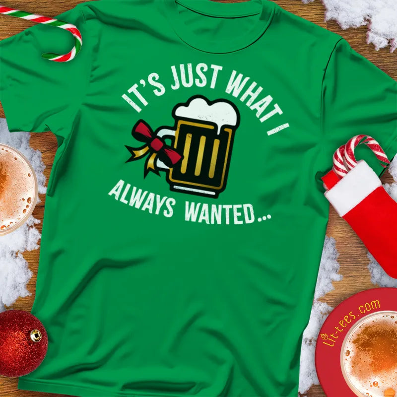 It's just what I always wanted