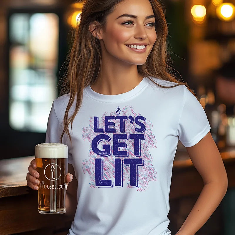 Let's get Lit Tee Shirt