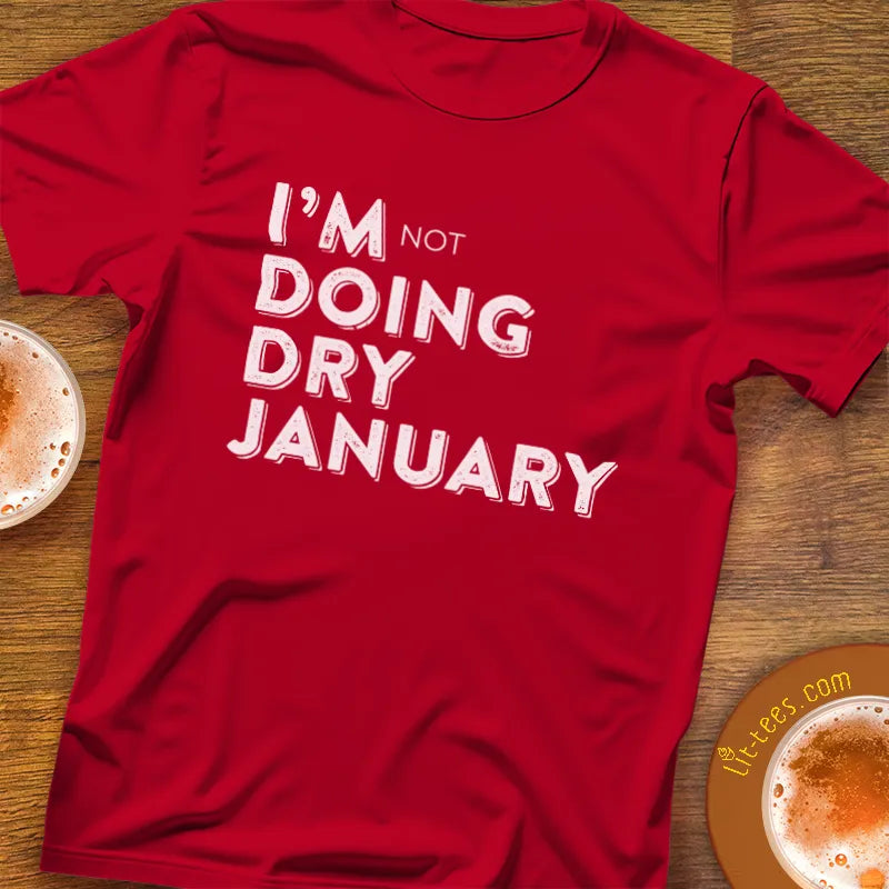 I'm [not] doing Dry January