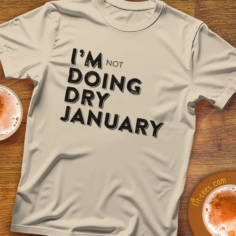 I'm [not] doing Dry January