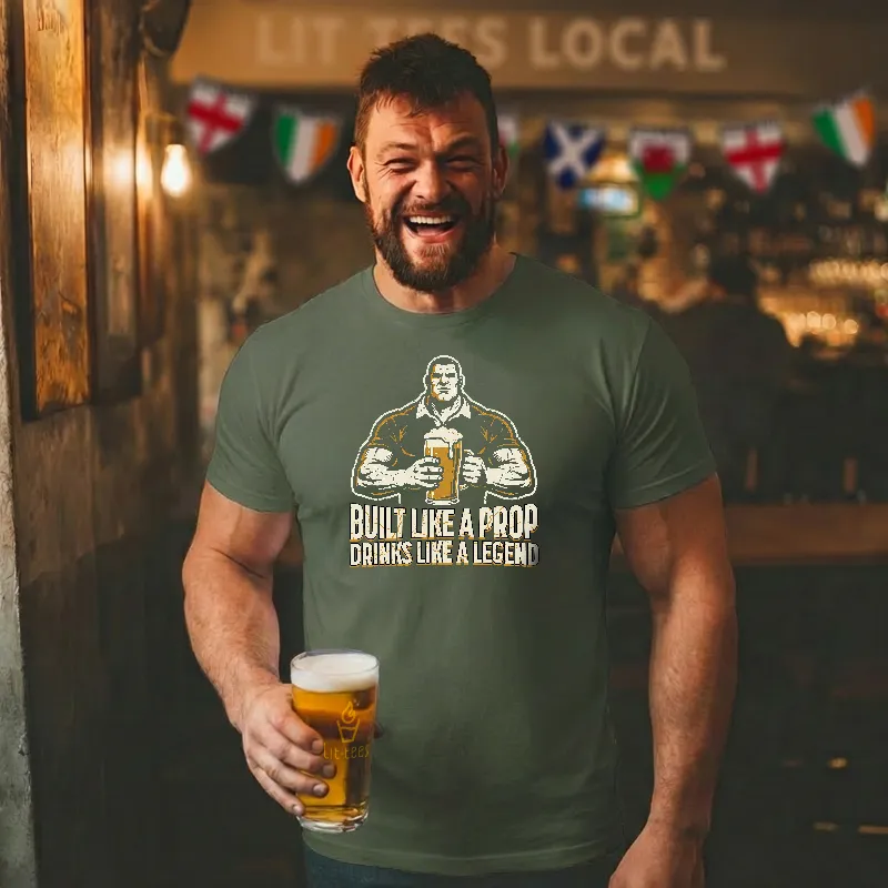 Built like a Prop - Drinks like a Legend [Rugby Style]