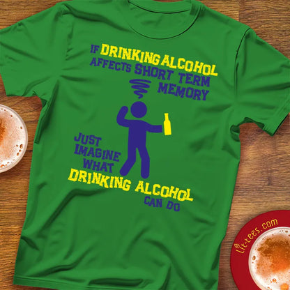 Drinking Alcohol Short Term Memory