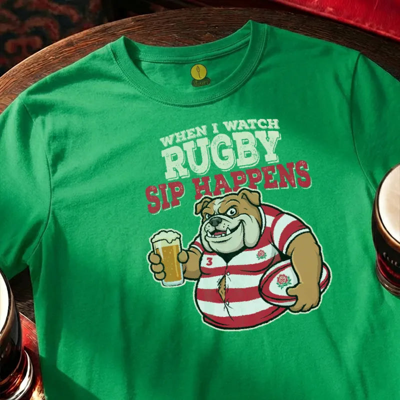 When I watch Rugby, Sip Happens (England)
