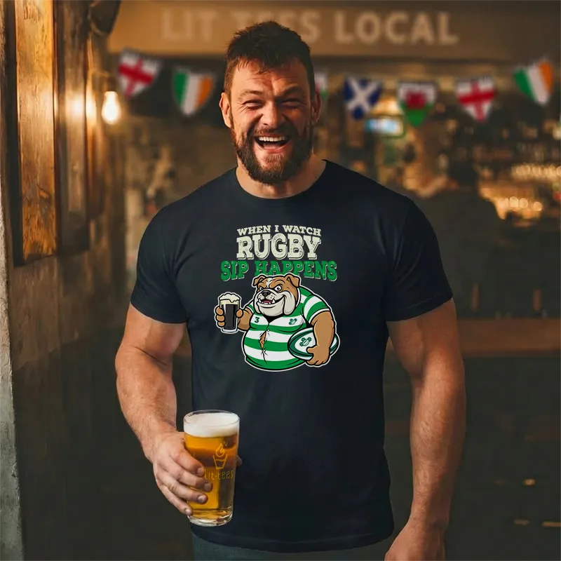 When I watch Rugby, Sip Happens (Ireland)