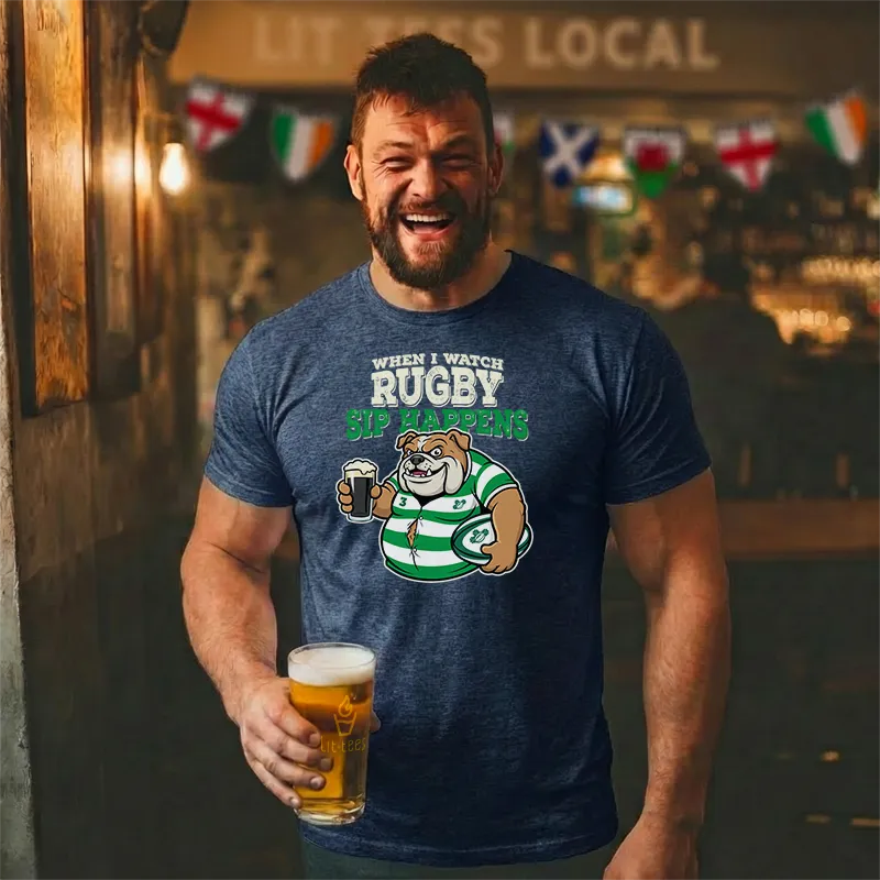 When I watch Rugby, Sip Happens (Ireland)
