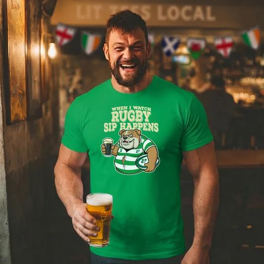 When I watch Rugby, Sip Happens (Ireland)