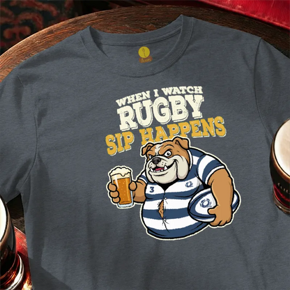 When I watch Rugby, Sip Happens (Scotland)