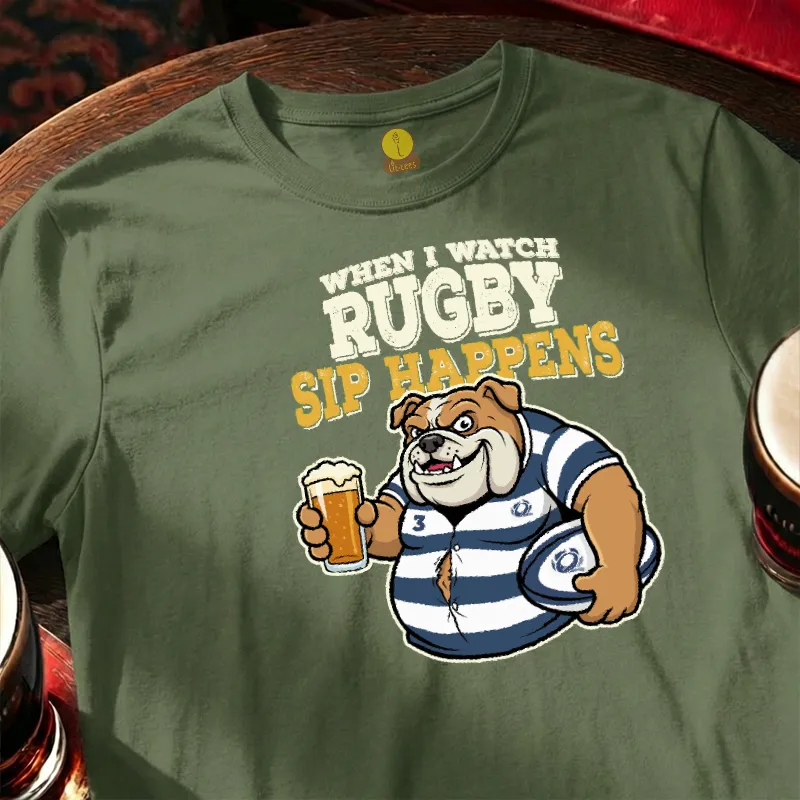 When I watch Rugby, Sip Happens (Scotland)
