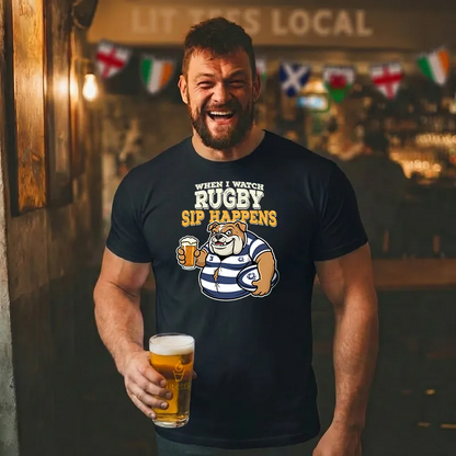 When I watch Rugby, Sip Happens (Scotland)