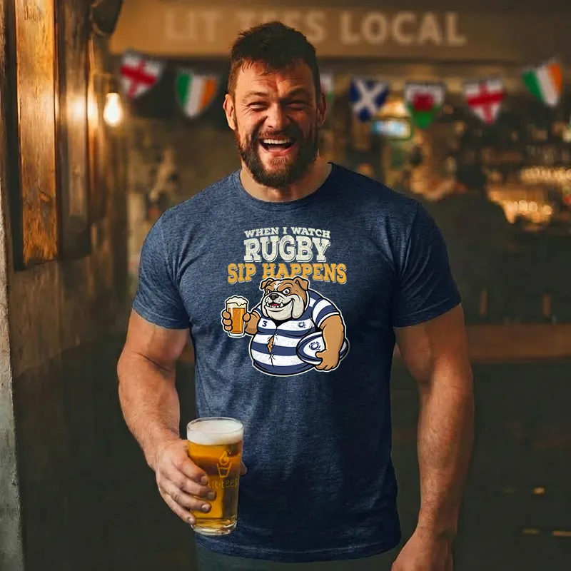When I watch Rugby, Sip Happens (Scotland)