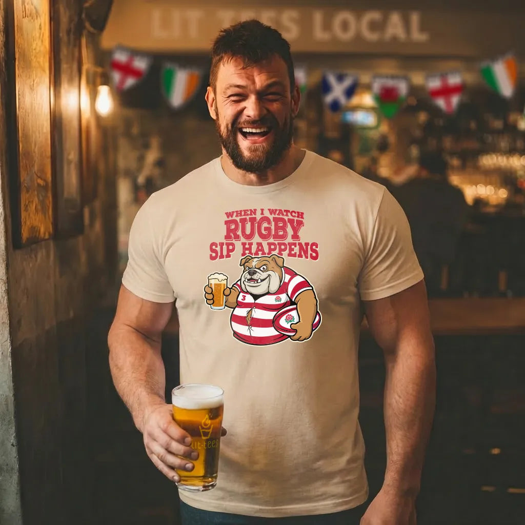 When I watch Rugby, Sip Happens (England)