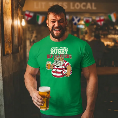 When I watch Rugby, Sip Happens (England)