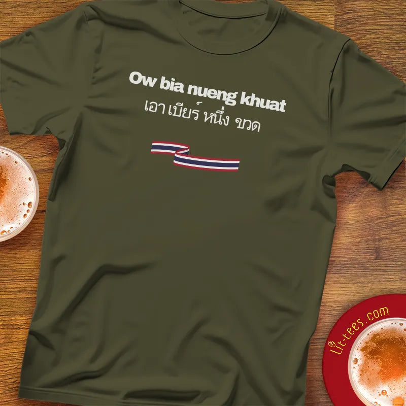 1 beer please in Thai: Ow bia nueng khuat
